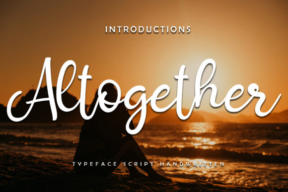 Altogether: A Script Font for Creative Makers