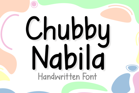 Chubby Nabila Font for Web Design
