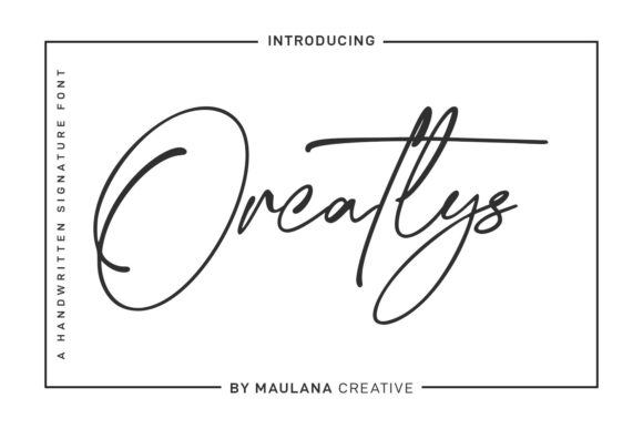 Orcatlys: A Signature Script Font
